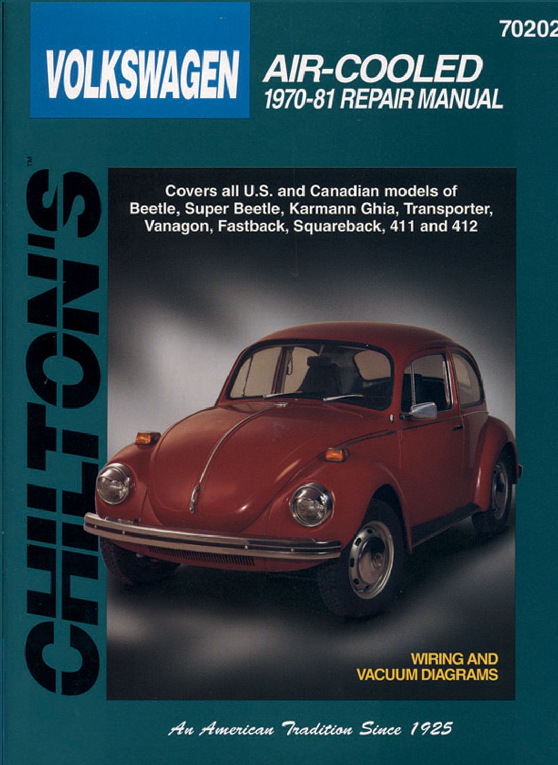 Chilton 70202 Repair Manual Volkswagen Beetle/Super Beetle/Karmann Ghia/ 1970-81